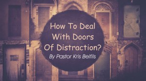 How to deal with Doors of Distraction